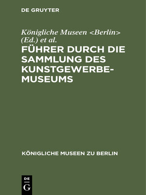 cover image of Führer durch die Sammlung des Kunstgewerbe-Museums
